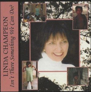 Linda Champeon - Isn't There Something We Can Do? CD album cover to Linda Champeon's CD - Isn't There Something We Can Do?